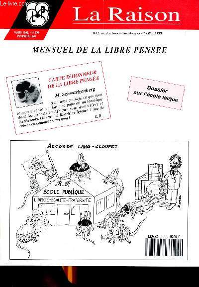 La raison mensuel de la libre pense Germinal 201 Mars 1993 N379 Dossier sur l'cole laque Sommaire: Se convertir ou mourir; A proppos du travail de nuit des femmes; Dossier sur l'cole laque...