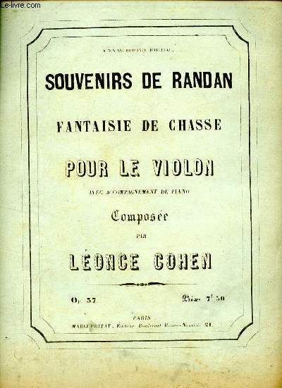 Souvenirs de Randan fantaisie de chasse pour le violon avec accompagnement de piano Op. 57