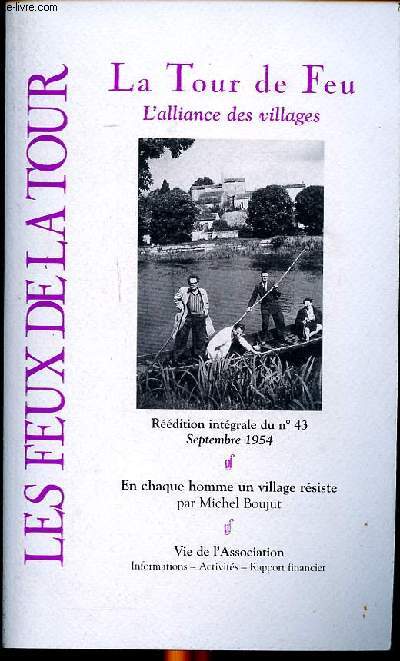 La tour de feu L'alliance des villages Rdition intgrale du N43 Septembre 1954 En chaque homme un village rsiste Bulletin N11