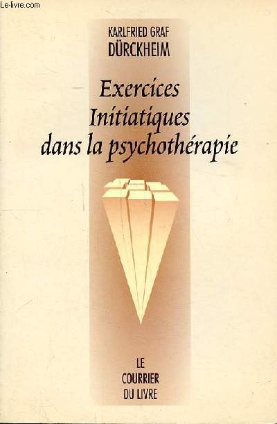 Exercices initiatiques dans la psychothrapie