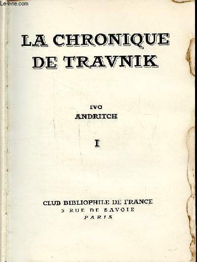 La chronique de Travnik Tome 1