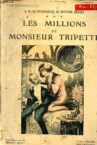 Les millions de Monsieur Tripette Collection Le roman succs
