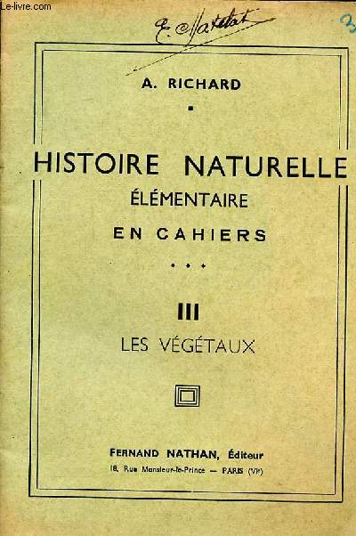 Histoire naturelle lmentaire en cahiers III Les vgtaux