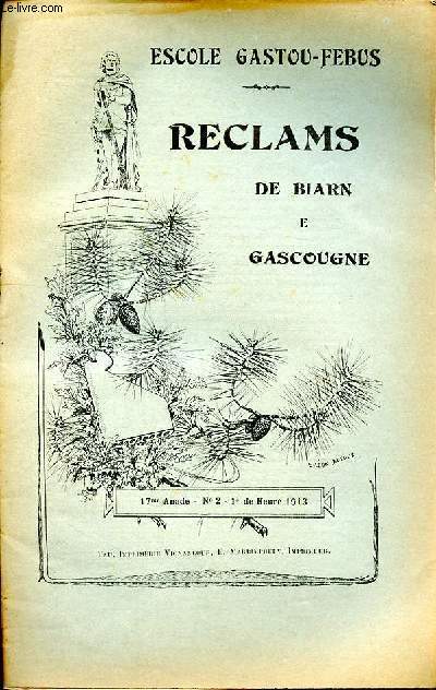 Reclams de Biarn et Gascougne 17me anade N2 1 de Heur 1913  Sommaire: Ahas de famille; L'Oustau dou Pausa; Cantes en do; porti moun marit a beunde...