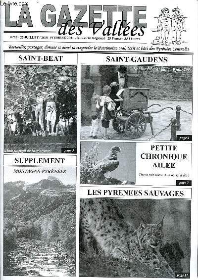 La Gazette des valles N22 25 juillet 25 septembre 2001 Saint Gaudens Le march d'antan du 9 juin 2001 Sommaire: Les Pyrnes sauvages; Saint Gaudens un centre vou aux commerces; Lannemezan une ville sur un plateau...