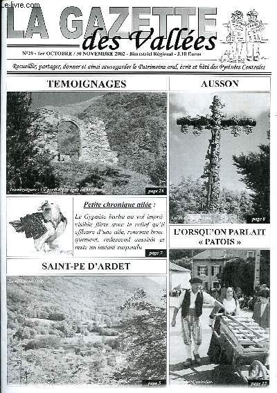 La gazette des valles N29 1er octobre 30 novembre 2002 Saint Pe d'Ardet Sommaire: Le festival du Comminges  Saint Bertrand; L'agro pastoralisme en valle d'Aure; Les reliques de Saint Martyri...