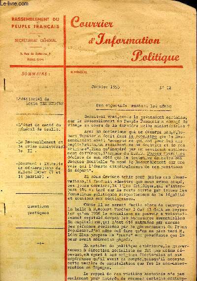 Courrier d'information politique N12 janvier 1953 Sommaire: L'tat de sant du gnral de Gaulle; Le rassemblement et la crise ministrielle...