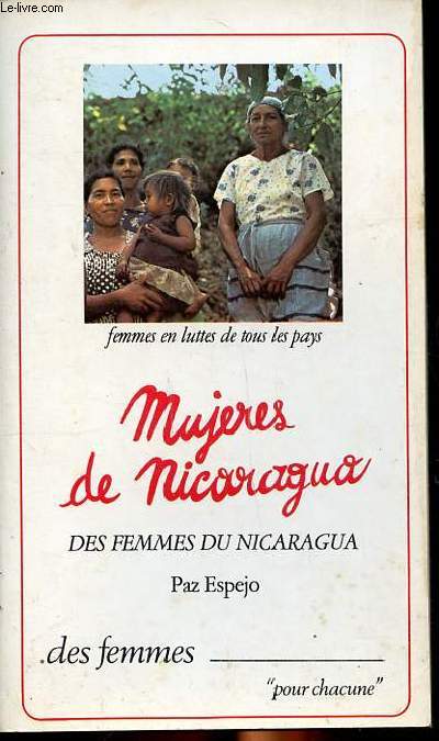 Mujeres de Nicaragua Les femmes au combat et dans la reconstruction nationale janvier - mars 1980