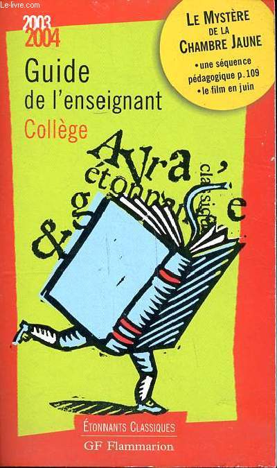 Guide de l'enseignant Collge 2003-2004 Collection Etonnants classiques