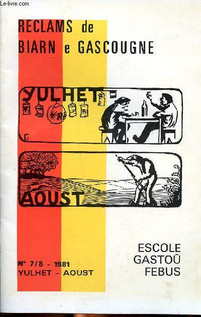 Reclams de Biarn e Gascougne N7-8 1981 Juillet Aot Escole Gastou Febus