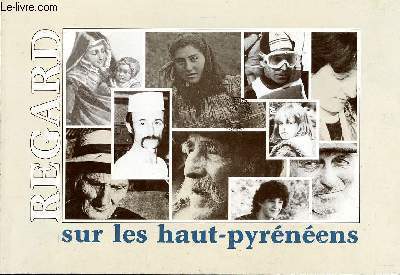 Regards sur les haut-pyrneens