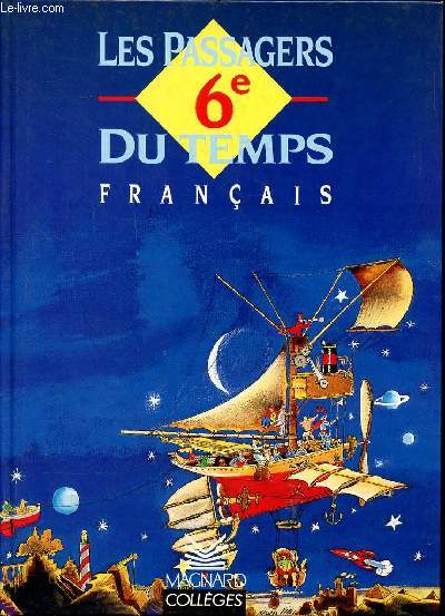 Les passagers du temps Franais 6me