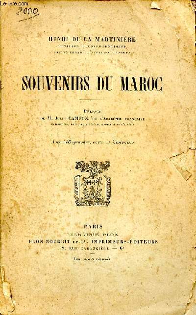 Souvenirs du Maroc Voyages et missions 1882-1918