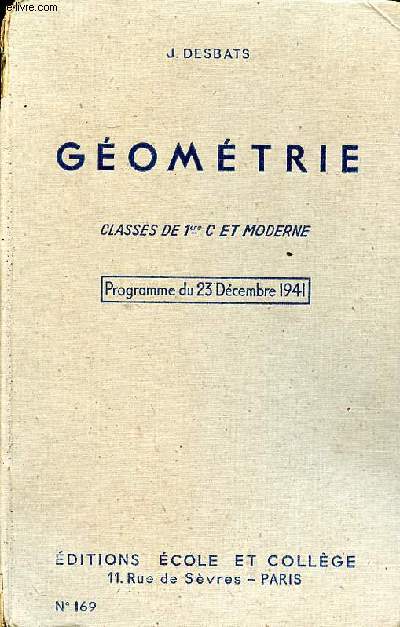Gomtrie Classes de 1re C et moderne Programme du 23 dcembre 1941 N169