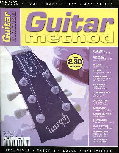 Guitar method N55 janvier fvrier 2003 Sommaire: La technique du muting; Les accords de 7me; Rythmique & improvisation rock; Les sons de type Grunge; Dans le style mtal ...