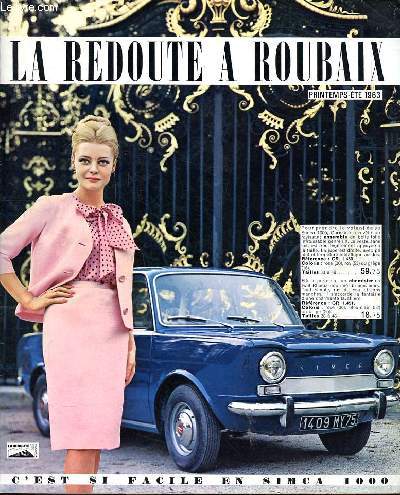 La redoute  Roubaix Printemps Et 1963 C'est si facile en Simca 1000