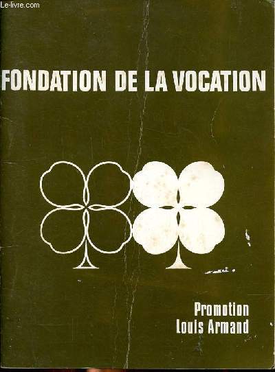 Remise des bourses de la fondation de la vocation Vendredi 17 dcembre 1971 Promotion Louis Armand 12 anne