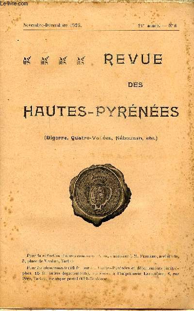 Revue des Hautes Pyrnes (Bigorre, Quatre valles, Nbouzan, etc.) Novembre dcembre 1926 N6 Notes et questions sur l'histoire de Tarbes Sommaire: Notes et questions sur l'histoire de Tarbes sur le quartier Saint Martin; Les curs et recteurs de l'ancie