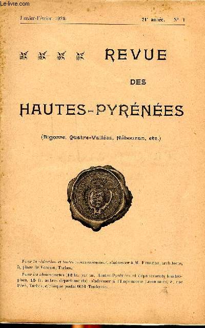 Revue des Hautes Pyrnes (Bigorre, Quatre valles, Nbouzan, etc.) Janvier Fvrier 1926 N1 Les grands personnages aux Eaux minrales pyrnenne Sommaire: Les grands personnages aux Eaux minrales pyrnennes; La sorcellerie en Bigorre au XVII sicle; L