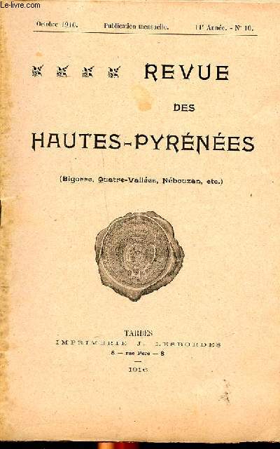 Revue des Hautes Pyrnes (Bigorre, Quatre valles, Nbouzan, etc.) Octobre 1916 N10 L'art dans la rgion bigourdane Sommaire: L'art dans la rgion bigourdane achat d'un tabernacle et d'un retable pour l'glise de Castelnau; Contribution au folklore du p