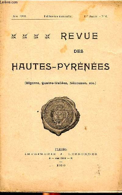 Revue des Hautes Pyrnes (Bigorre, Quatre valles, Nbouzan, etc.) Juin 1916 N6 La guerre Verdun Deux hros : Gallini, Kitchener. la bataille navale du Jutland .