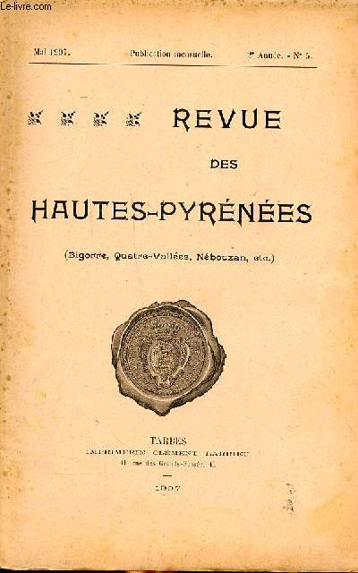 Revue des Hautes Pyrnes (Bigorre, Quatre Valles, Nbouzan, etc.) N5 Mai 1907 Tarbes-Station Sommaire: Tarbes-Station; Rsultat du concours pour la construction de l'htel Moderne; Les reclus des Hautes Pyrnes...