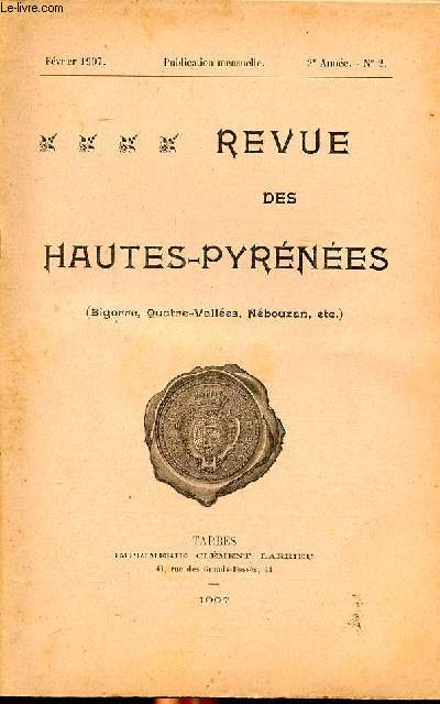 Revue des Hautes Pyrnes (Bigorre, Quatre Valles, Nbouzan, etc.) N2 Fvrier 1907 Les Marguerite, reines de Navarre Sommaire: Les Marguerite, reines de Navarre; Les richesses artistiques de nos glises; La Seigneurie de Rivire et le vin de Madiran, a