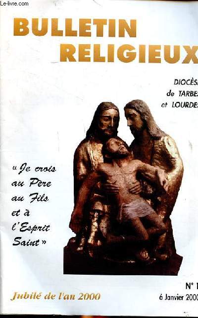 Bulletin religieux du diocse de Tarbes et Lourdes du 6 janvier 2000 au 21 dcembre 2000