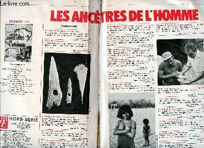 Les anctres de l'homme Hors srie Dcembre 1979 Sommaire: Les signes prcurseurs; Les Australopithques; Le complexe acheulen; Les nanderthaliens; La Palolithique aujourd'hui ...