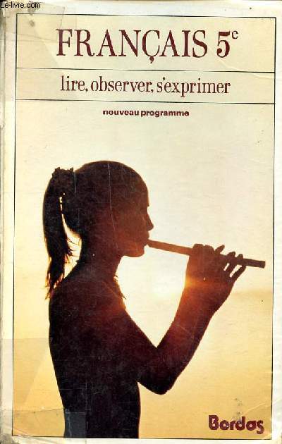 Franais 5 Programme 19777 Lire, observer, s'exprimer