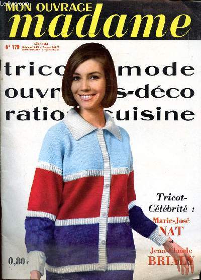 Mon ouvrage Madame N179 Aot 1963 Tricot-clbrit: Marie jos nat et Jean Claude brialy.