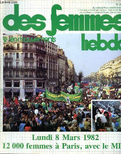 Des femmes en mouvements hebdo N (83) 84 du vendredi 19 au 16 mars 1982 Sommaire: Sabotage de l'hebdo 