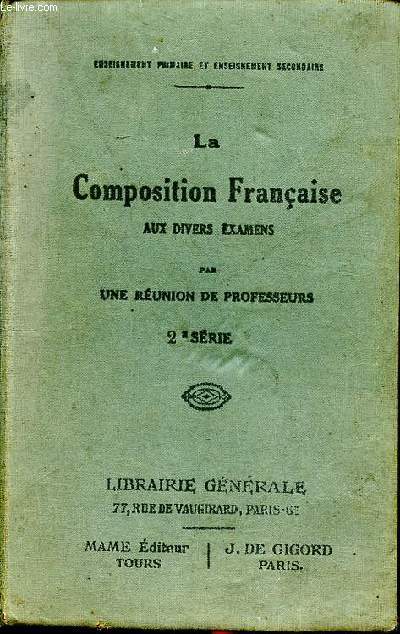 La composition franaise aux divers examens 2me srie N300