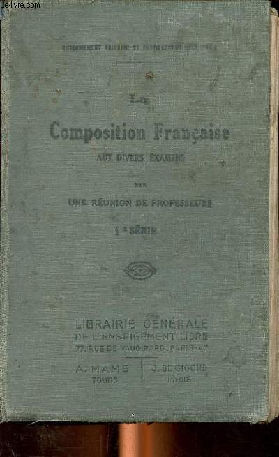 La composition franaise aux divers examens 1re srie N209