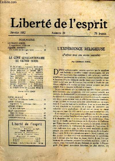 Liberté de l'esprit N°28 Février 1952 L'expérience religieuse Sommaire: L'expérience religieuse; Un inédit de Georges Sorel; Les voix du silence ...