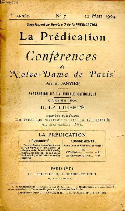 La prdication Confrences de Notre Dame de Paris N7 du 22 mars 1904 Exposition de la morale catholique Carme 1904 II. la libert 5 confrence La rgle morale de la libert