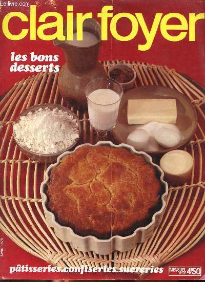 Clair foyer Les bons desserts Avril 1978 N301