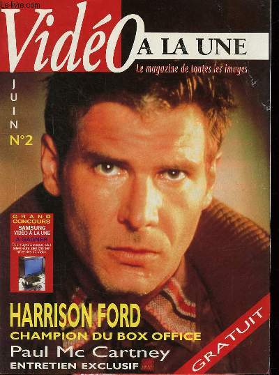 Vido  la une le magazine de toutes les images N2 Juin Harrison Ford champion du box office Sommaire: Harrison Ford champion du box office; Paul Mc Cartney entretien exclusif; Cliffangher Quand Stallone est au sommet accrochez vous! ...