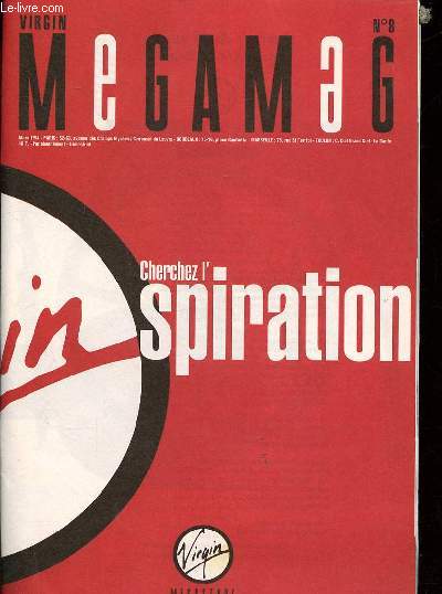 Virgin megamag N8 Mars 1994 Cherchez l'inspiration Sommaire: place  la musique: retour des jeunes gens en colre; place eu livre: a a dbut comme a; place  la vido: festivals et rcompenses ...