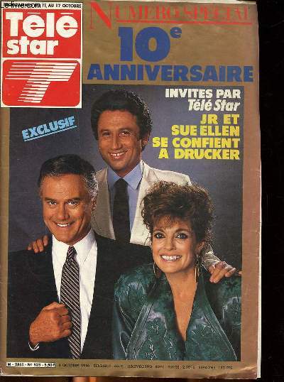 Tl star Numro spcial10 anniversaire programmes du 11 au 17 octobre 1986 JR et Sue Ellen se confient  Drucker