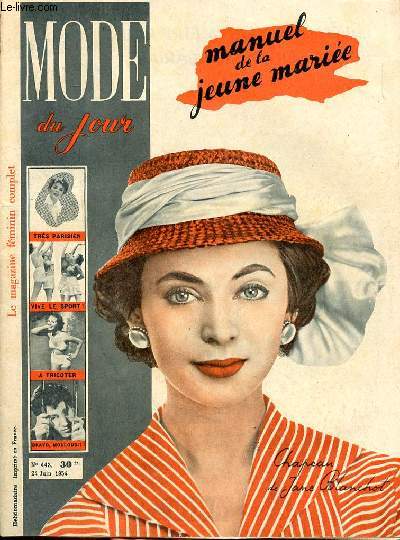 Mode du jour Manuel de la jeune marie N443 du 24 juin 1954