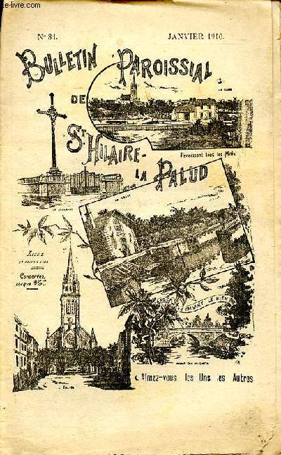Bulletin paroissial de Saint hilaire la Palud 12 numros du N 84 Janvier 1910 au N95 Dcembre 1910
