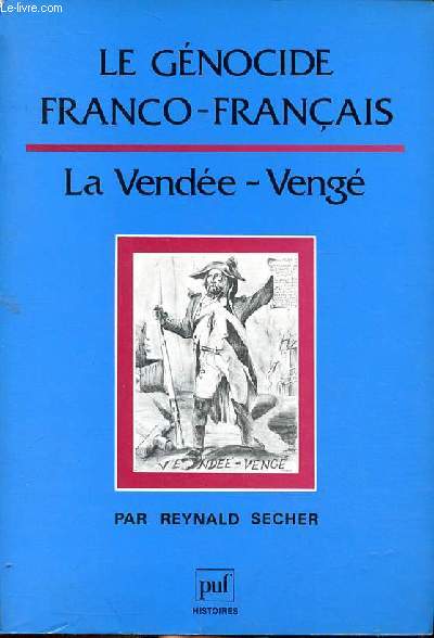 Le gnocide franco-franais La vende-Veng