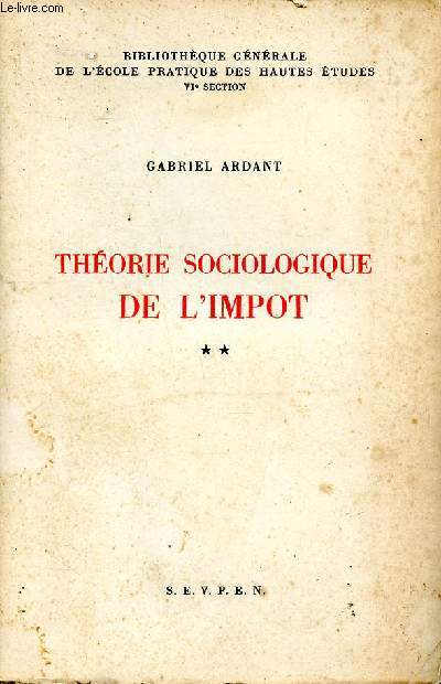 Thorie sociologique de l'impt Tome second