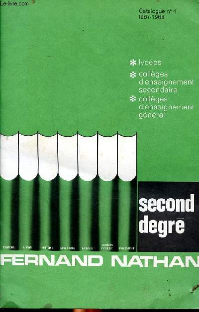 Catalogue N4 1967-1968 Lyces collges d'enseignement secondaire collges d'enseignement gnral Second degr