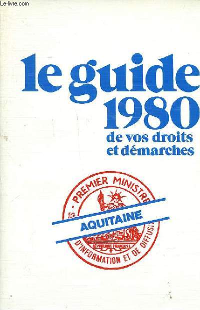 Le guide 1980 de vos droits et dmarches Sommaire: L'tat civil; Le service national; La justice; Le tourisme; la fiscalit...