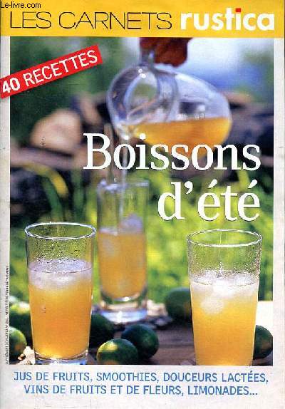 Boisson d't 40 recettes Les carnets Rustica