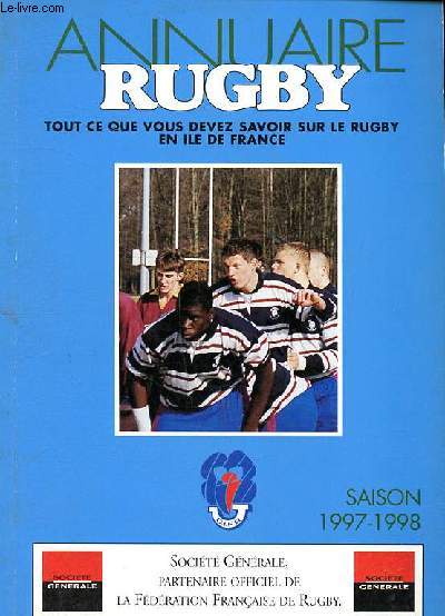 Annuaire rugby Tout ce que vous devez savoir sur le rugby en Ile de France Saison 1997-1998