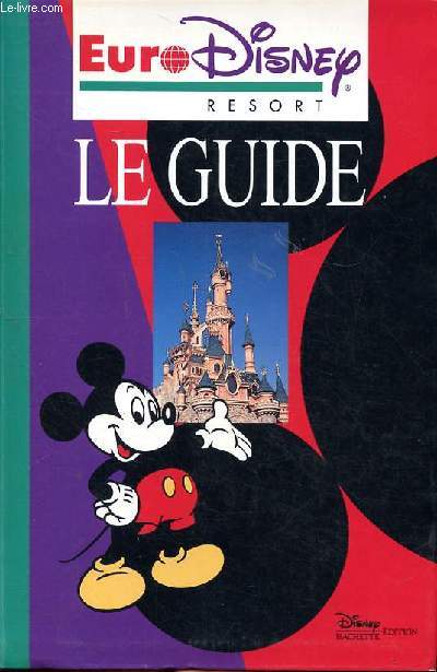 Eurodisney resort Le guide