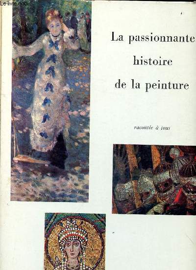 La passionnante histoire de la peinture raconte  tous